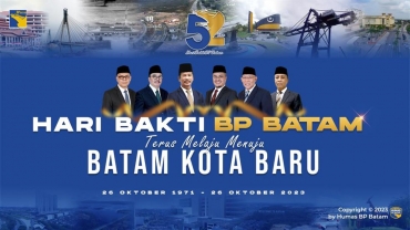 Hari Bakti BP Batam ke-52, Komitmen Dalam Menjadikan Batam Kota Baru