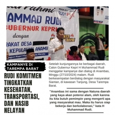 Kampanye di Tarempa Barat, Rudi Komitmen Tingkatkan Kesehatan, Transportasi, dan Nasib Nelayan