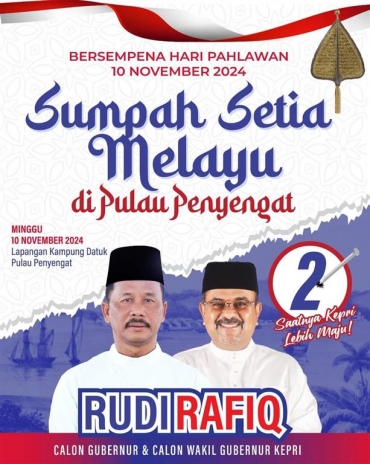 Zuriat Penyengat Gelar Sumpah Setia Melayu, Hadirkan Rudi-Rafiq: Tak Melayu Hilang di Bumi!