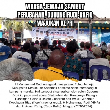 Warga Jemaja Sambut Perubahan, Dukung Rudi-Rafiq Majukan Kepri Ajak Warga Jemaja Bersama Bangun Anambas, Rudi Bagikan Nomor HP
