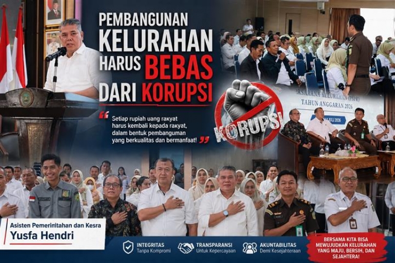Pembangunan Sarana Kelurahan Harus Transparan dan Bebas Korupsi