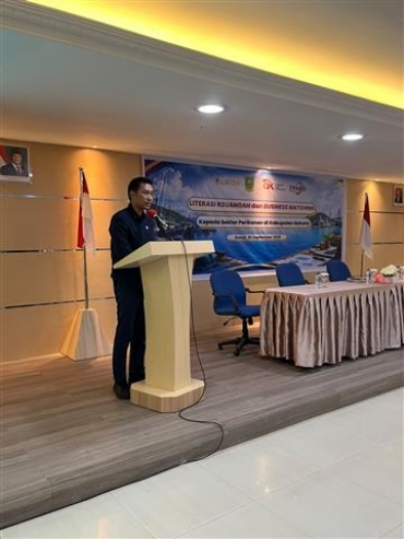 OJK KEPRI PERLUAS AKSES PEMBIAYAAN DAN PERKUAT LITERASI KEUANGAN SEKTOR PERIKANAN DI NATUNA